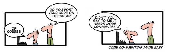 Comic strip showing code commenting guidelines being interpreted as 'write more comments' leading to excessive commenting